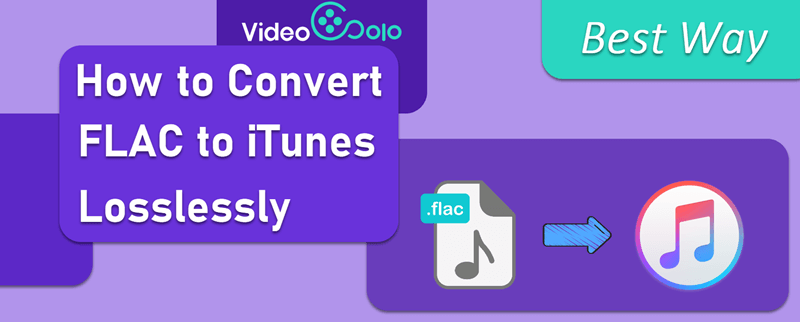 Convert FLAC to iTunes