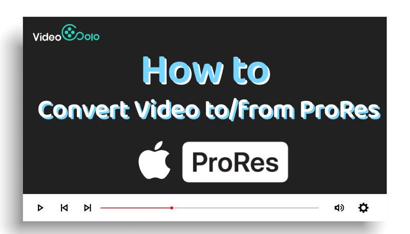 How to Convert Video to ProPres