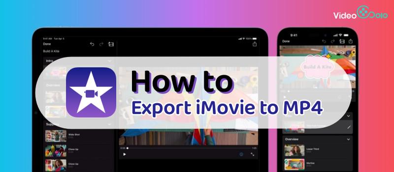 How to Export iMovie to MP4 Tutorial
